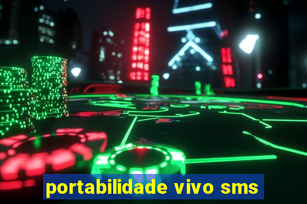 portabilidade vivo sms